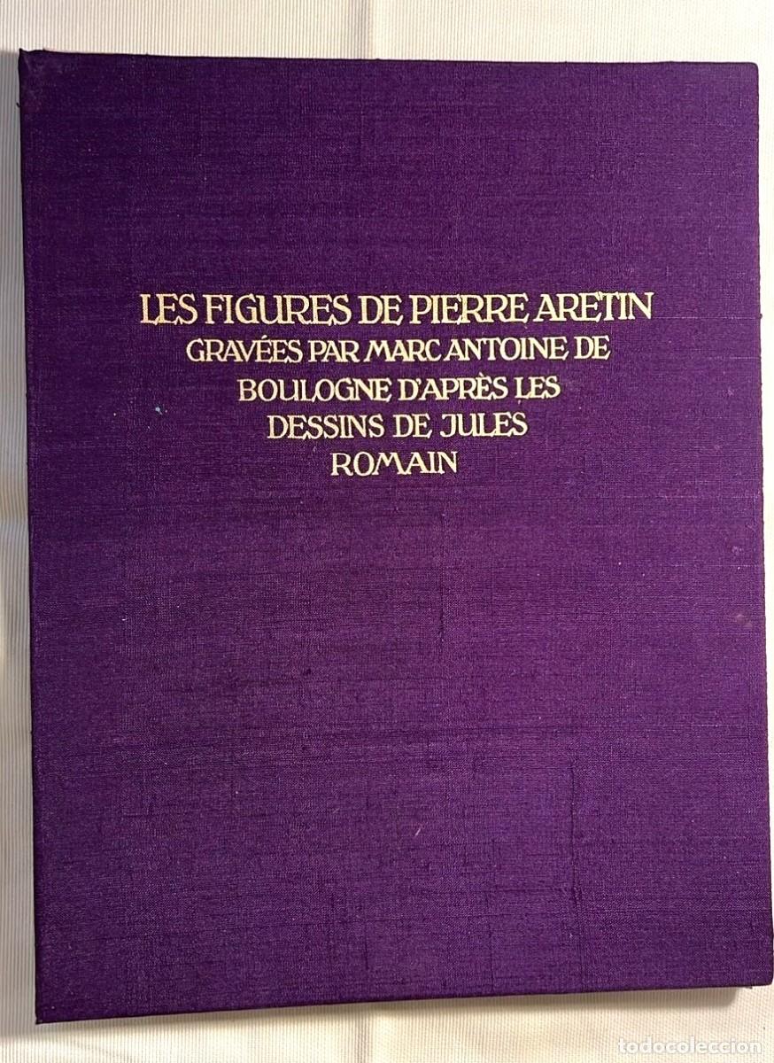 Arte: Las figuras de Pierre Aretin. Gravees Par Marc Antoine De Boulogne D'apres Les Dessins De Jules Roma