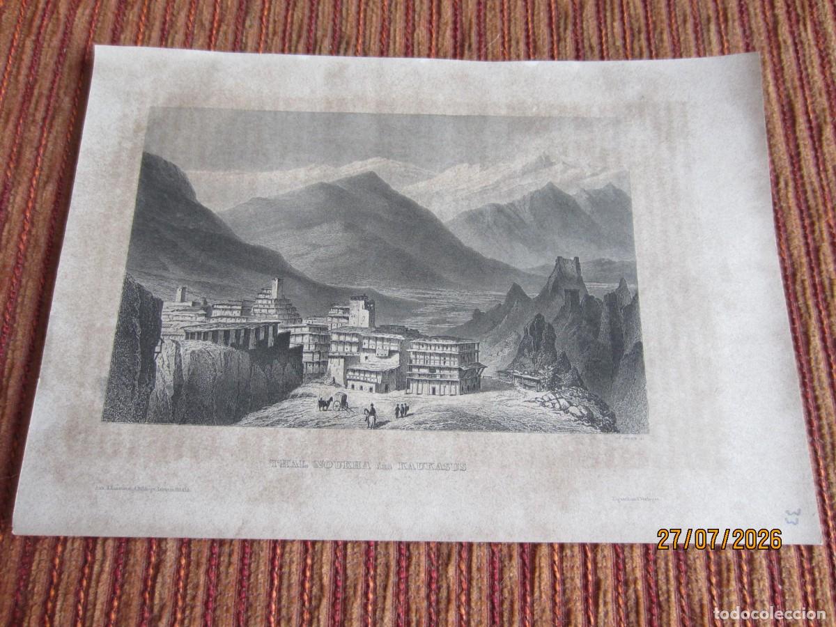 Arte: 1860- GRABADO ORIGINAL DE THAL NOUKHA. CA&Uacute;CASO. AZERBAIY&Aacute;N. ASIA