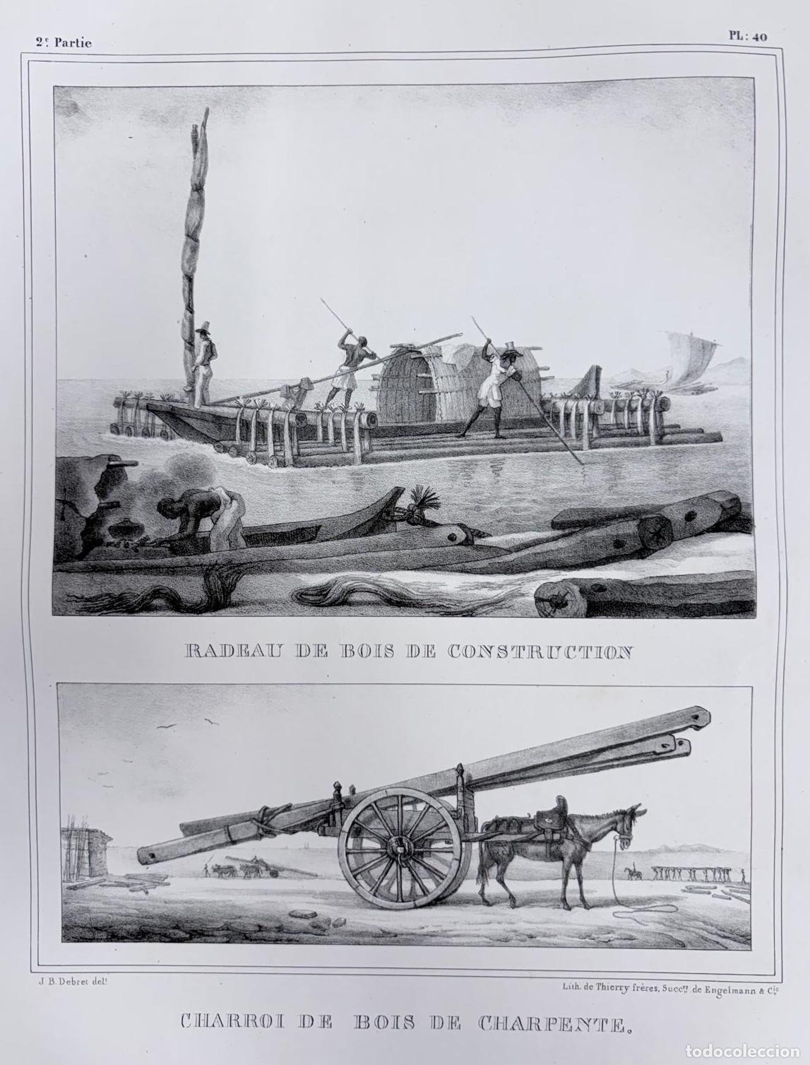Arte: GRABADO &rdquo;RADEAU DE BOIS DE CONSTRUCTION&rdquo; DEL VOYAGE PITTORESQUE AU BR&Eacute;SIL DE J. B. DEBRET, S. XIX
