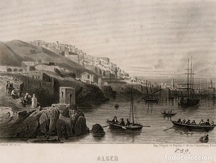 Arte: GRABADO AL ACERO DE 1858, VISTA DE ARGEL, ARGELIA, MEDITERR&Aacute;NEO, BERBER&Iacute;A. GRAV&Oacute; CHAILLOT