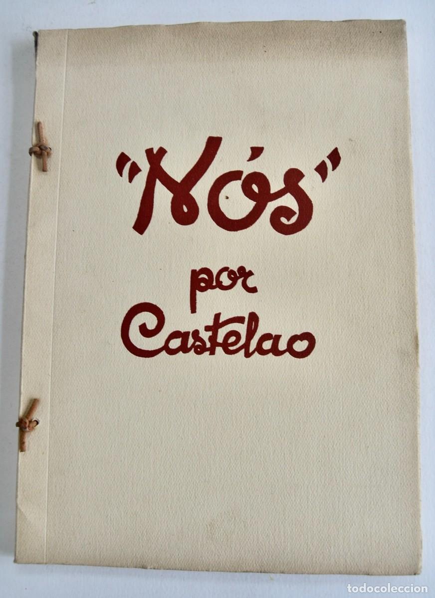 Arte: &Aacute;lbum Carpeta Original. &rdquo;Nos&rdquo; por Castelao. Editado por Hauser y Menet. 1931. Dedicatoria del Autor