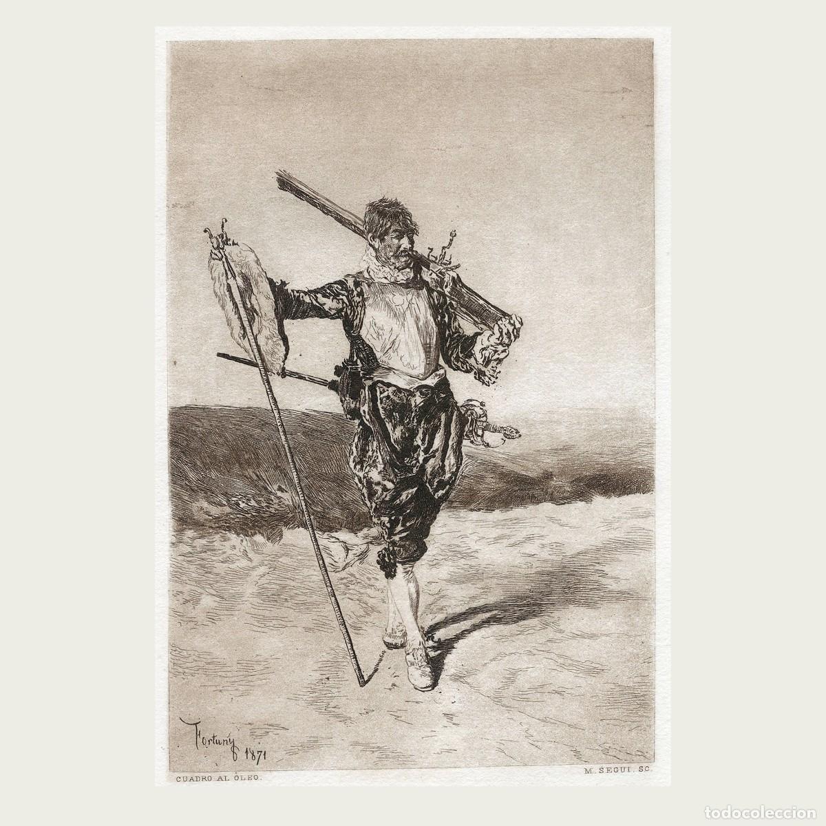 Art: Grabado al Aguafuerte, Fortuny por M Segui. &rdquo;Arcabucero&rdquo;