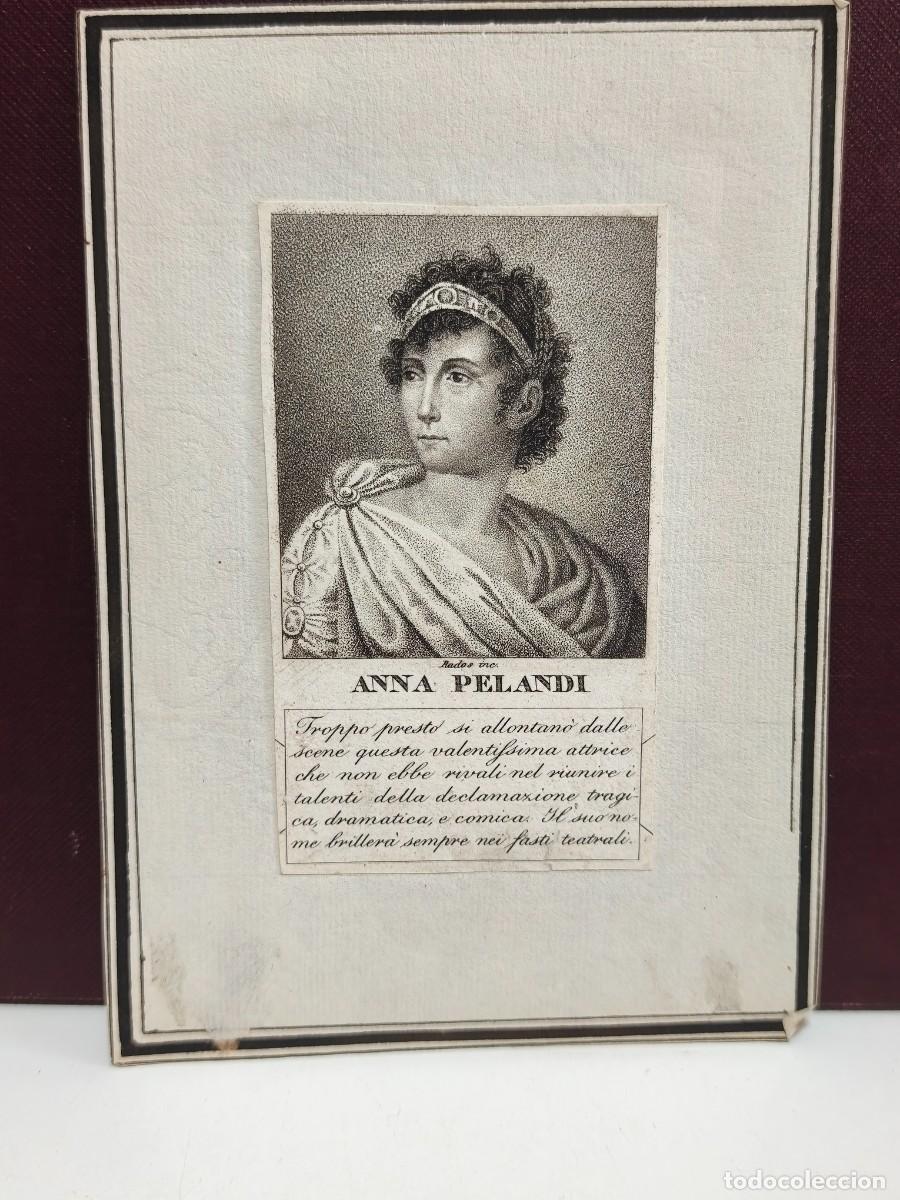 Art: ANTIGUO GRABADO AL COBRE. RETRATO DE LA ACTRIZ ANNA PELANDI. LUIGI RADOS GRABADOR.