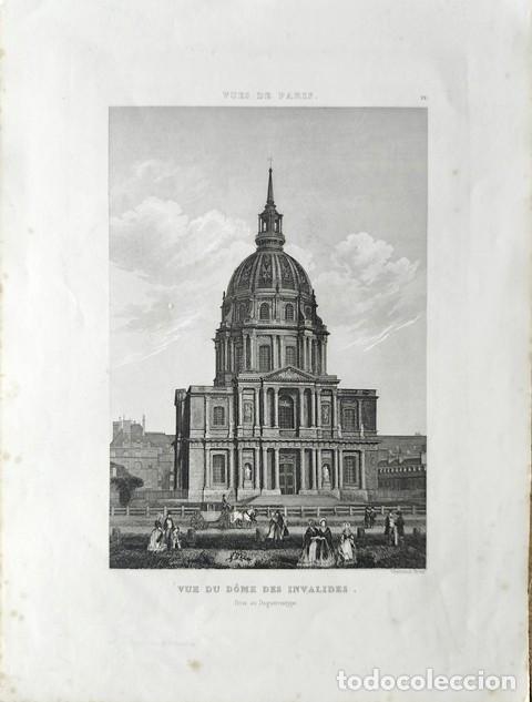 Arte: GRABADO ANTIGUO DE PARIS AL ACERO - VUE DU DOME DES INVALIDES - PRISE AN DAGUERROTYPE - G-ARTE-072
