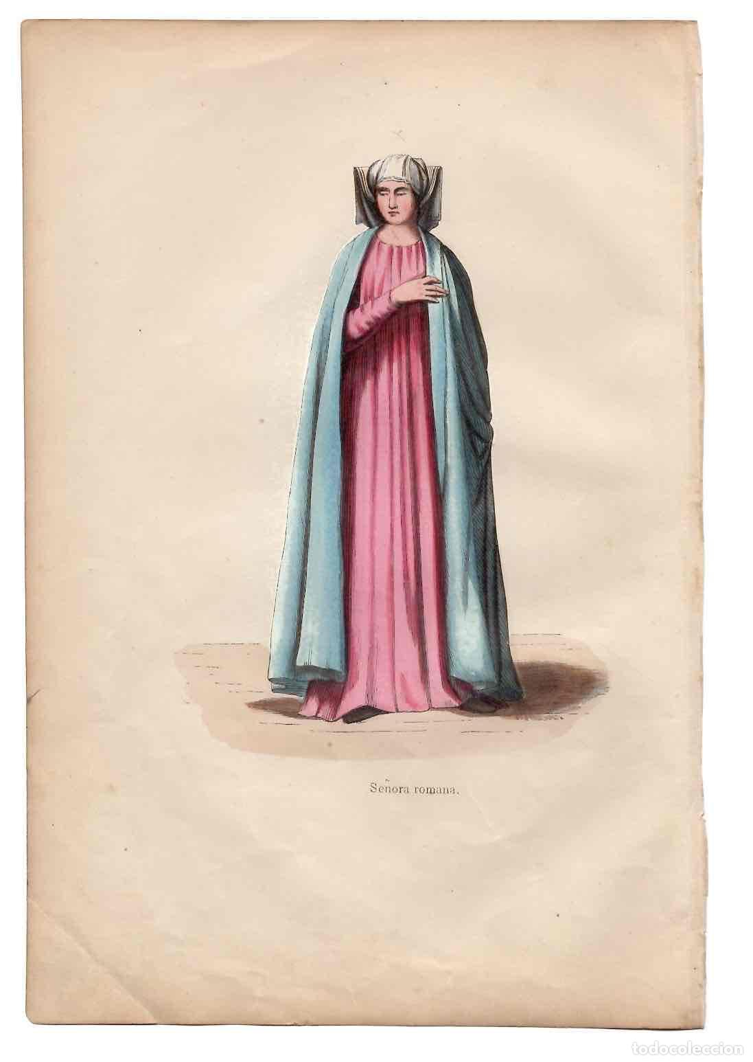 Arte: GRABADO COLOREADO A MANO SE&Ntilde;ORA ROMANA. TRAGES Y COSTUMBRES DE LA EDAD MEDIA 1846