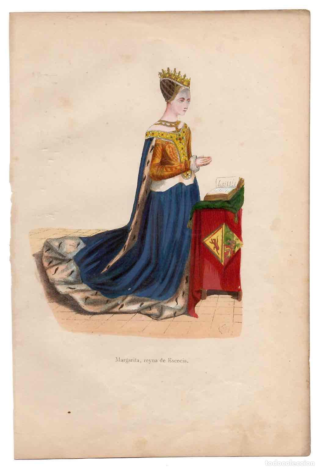 Arte: GRABADO COLOREADO A MANO MARGARITA, REINA DE ESCOCIA. TRAGES Y COSTUMBRES DE LA EDAD MEDIA 1846