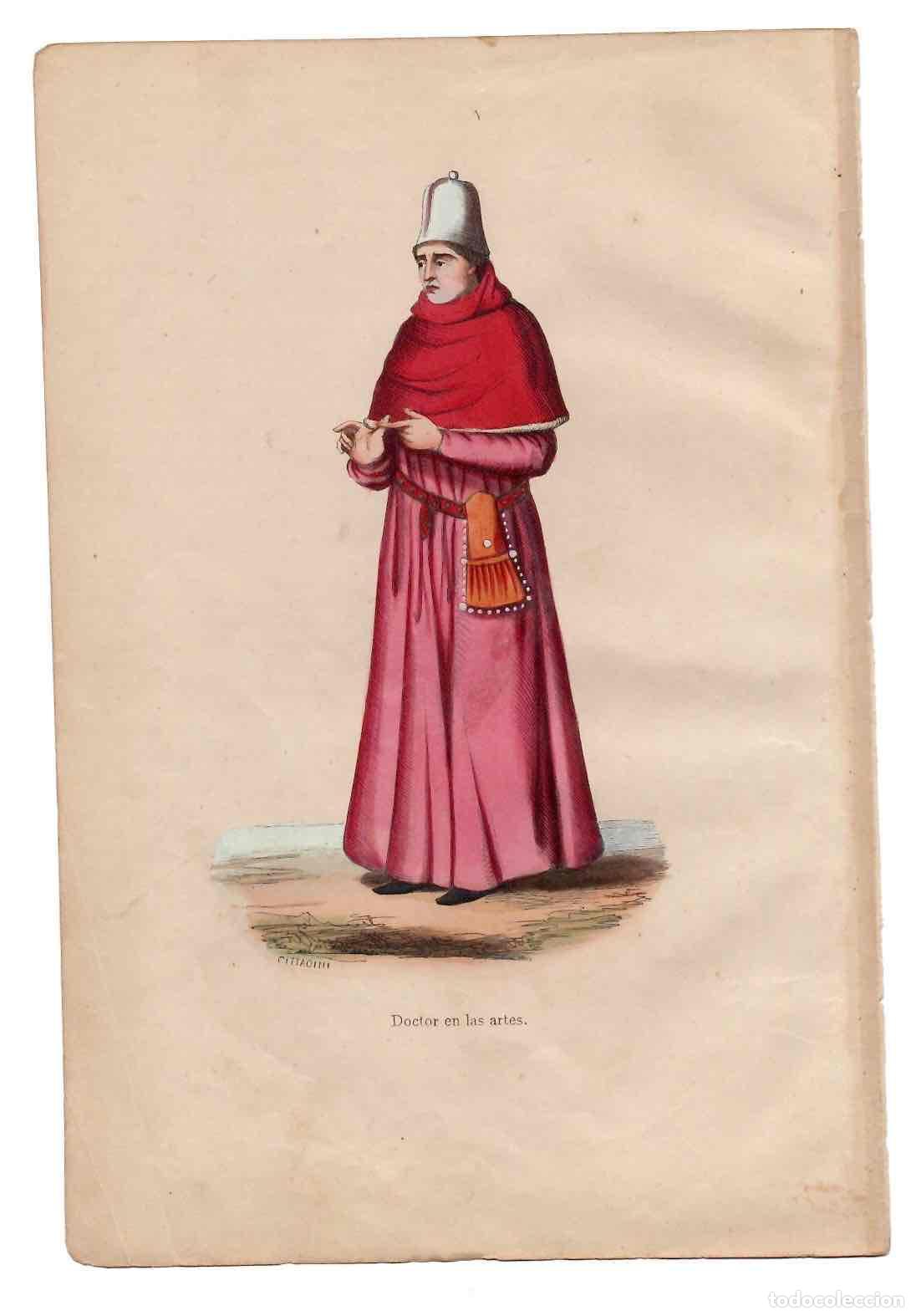 Arte: GRABADO COLOREADO A MANO DOCTOR EN LAS ARTES. TRAGES Y COSTUMBRES DE LA EDAD MEDIA 1846