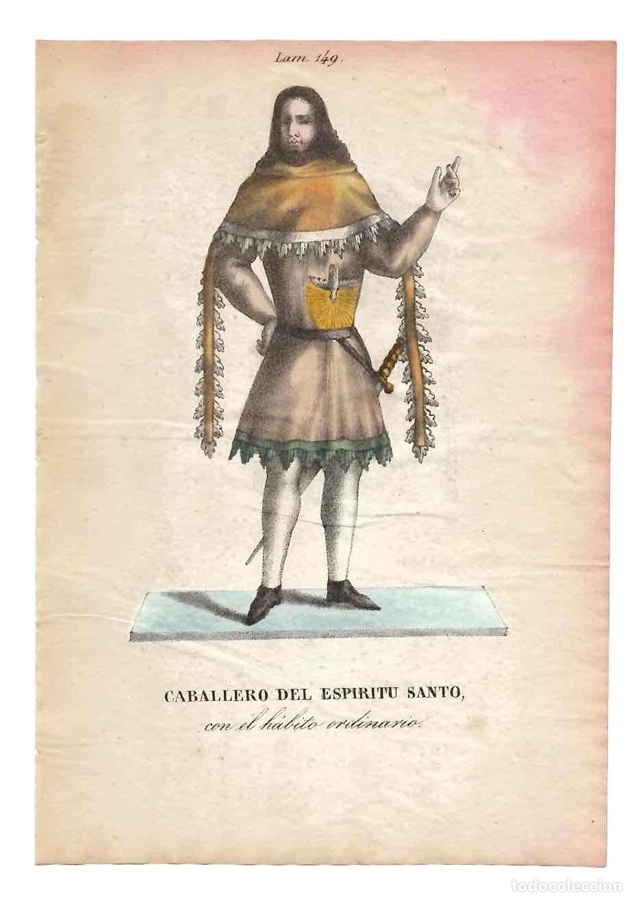 Arte: GRABADO CALCOGR&Aacute;FICO COLOREADO A MANO CABALLERO DEL ESPIRITU SANTO CON EL HABITO ORDINARIO. S. XIX
