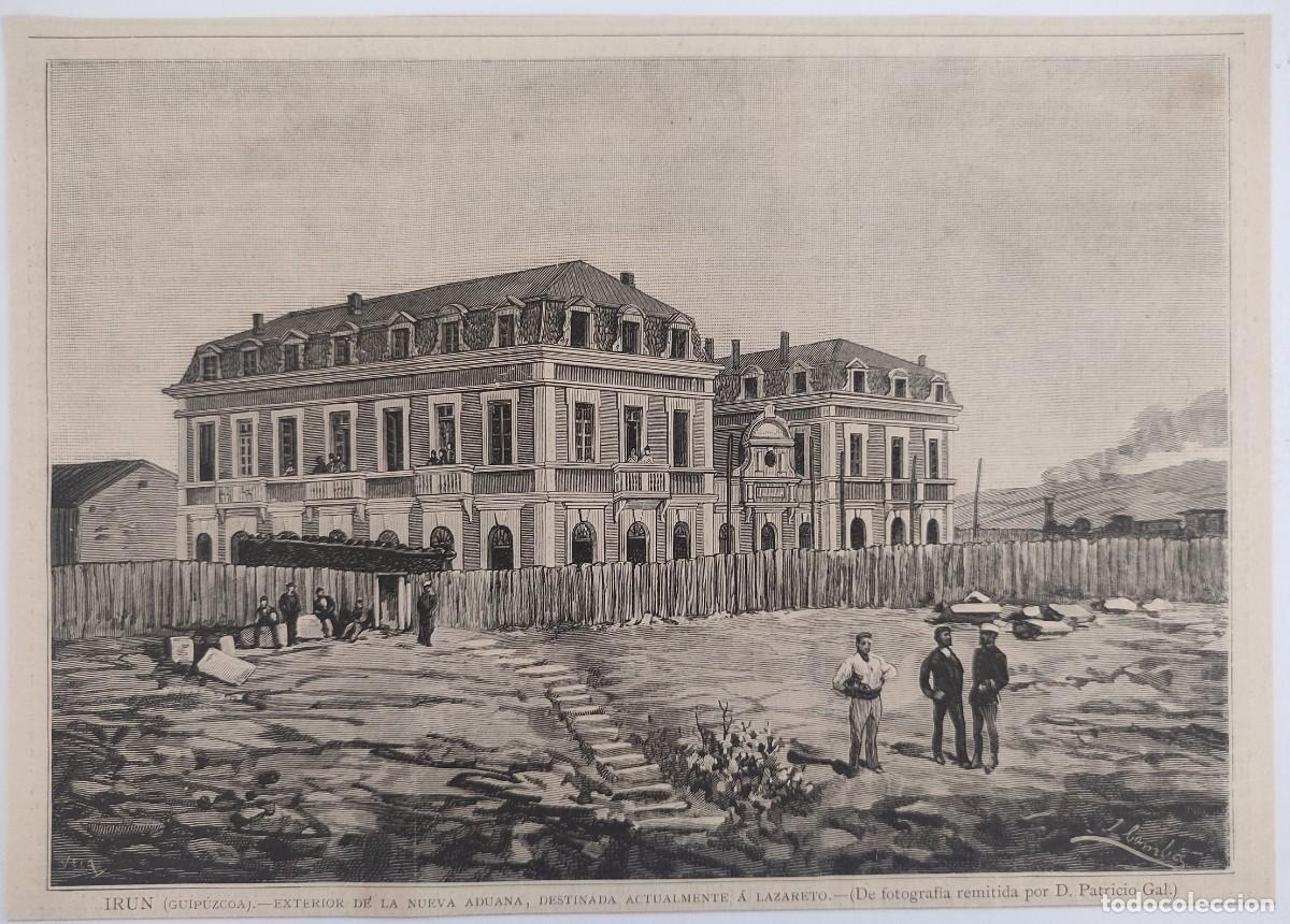Arte: GRABADO. ESPA&Ntilde;A. PAIS VASCO. GUIPUZCOA. IRUN. ANTIGUO ADUANA Y LAZARETO 1/2. MEDICINA. EDIFICIO