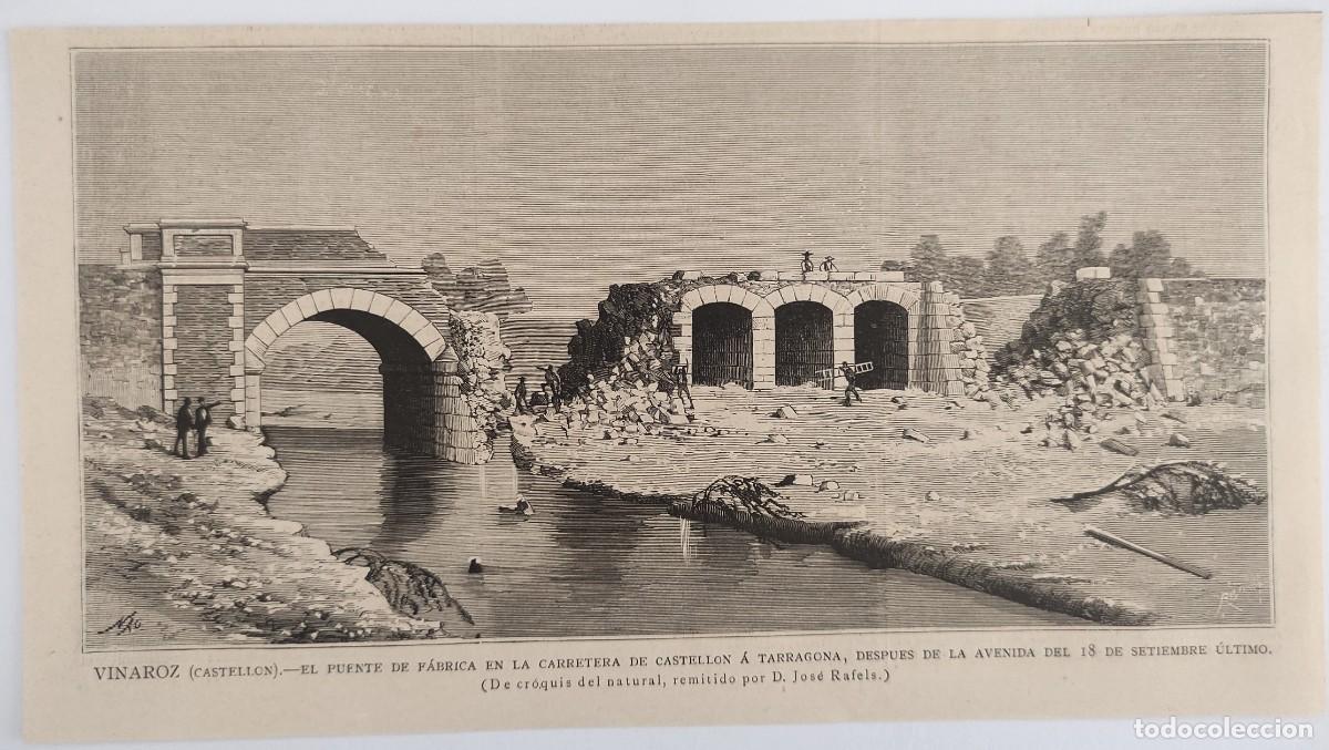 Arte: GRABADO. ESPA&Ntilde;A. CASTELLON. VINAROZ. PUENTE FABRICA CARRETERA CASTELLON-TARRAGONA. INGENIERIA CIVIL