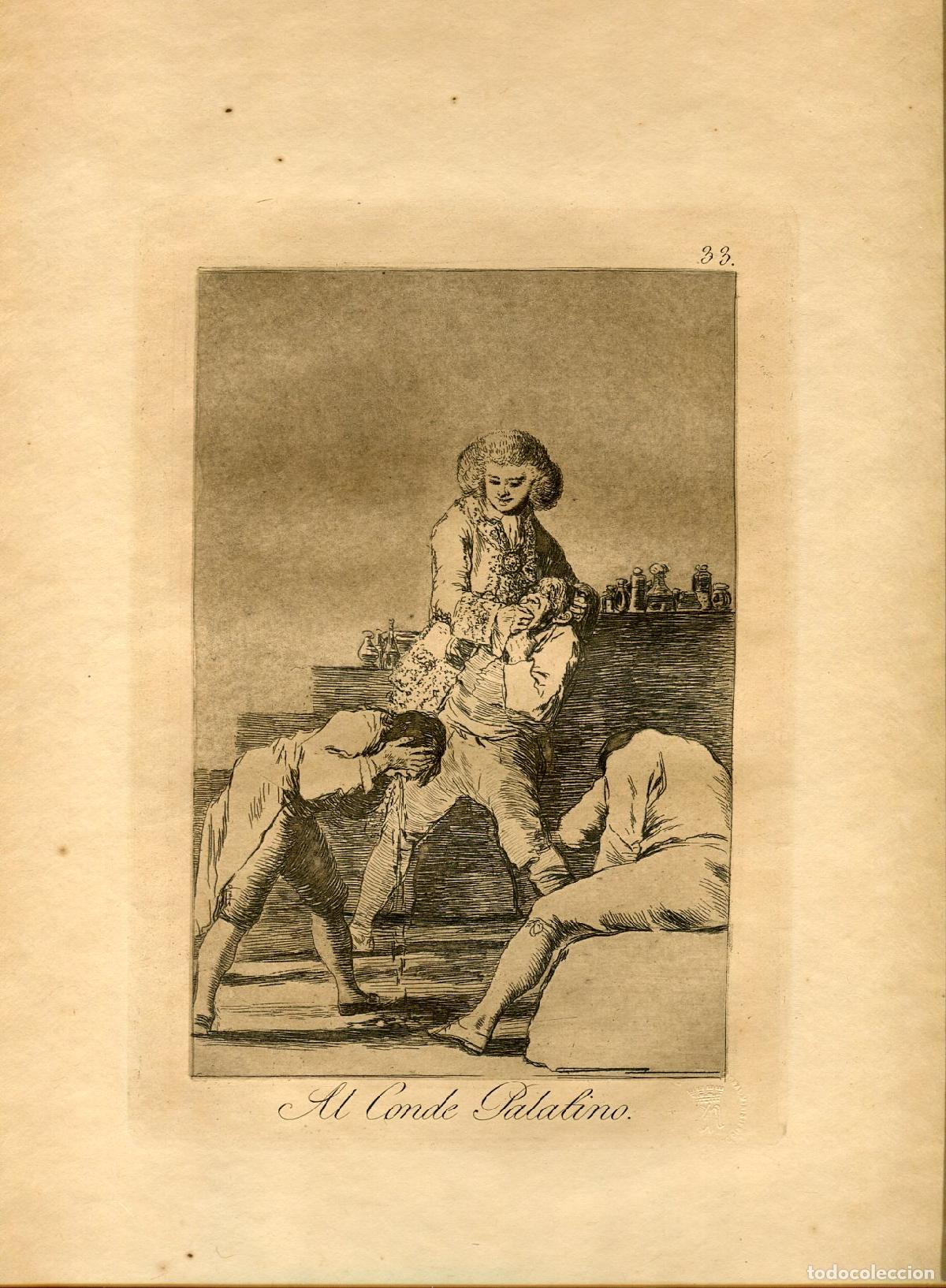 Arte: Al conde palatino, Capricho n&ordm; 33 - Aguafuerte original de Goya - Ed. 1937