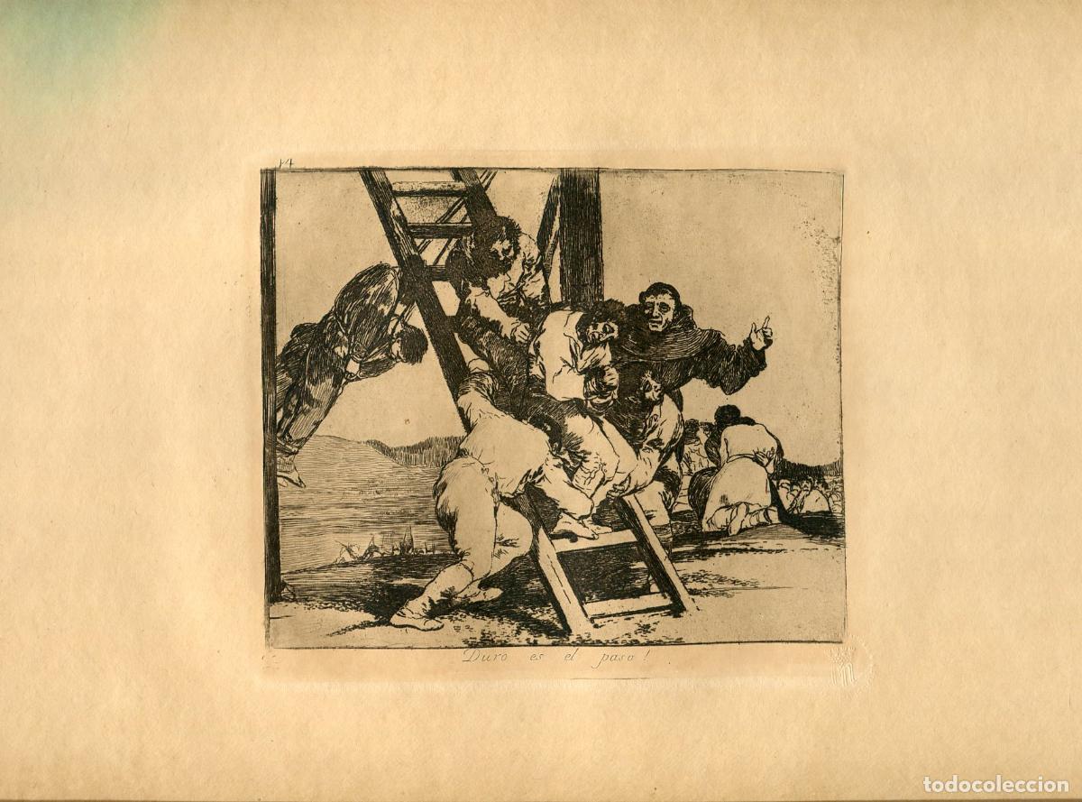 Arte: Duro es el paso, Desastre n&ordm; 14 - Aguafuerte original de Goya - Ed. 1937