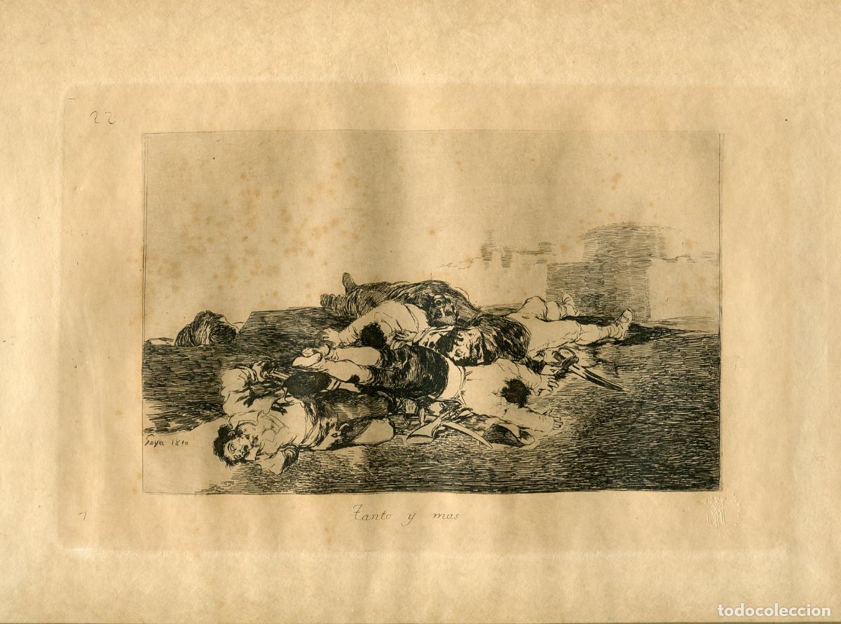 Kunst: Tanto y m&aacute;s, Desastre n&ordm; 22 - Aguafuerte original de Goya - Ed. 1937