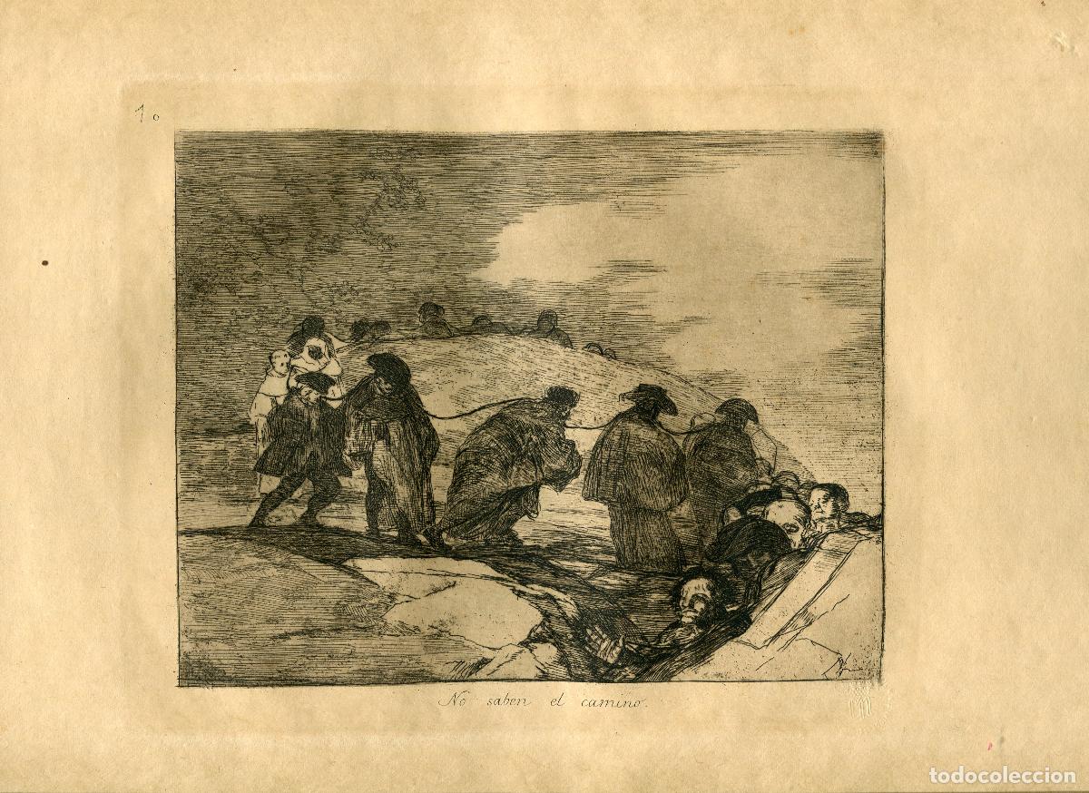 Arte: No saben el camino, Desastre n&ordm; 70 - Aguafuerte original de Goya - Ed. 1937