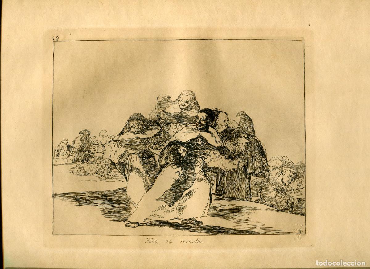 Art: Todo va revuelto, Desastre n&ordm; 42 - Aguafuerte original de Goya - Ed. 1937