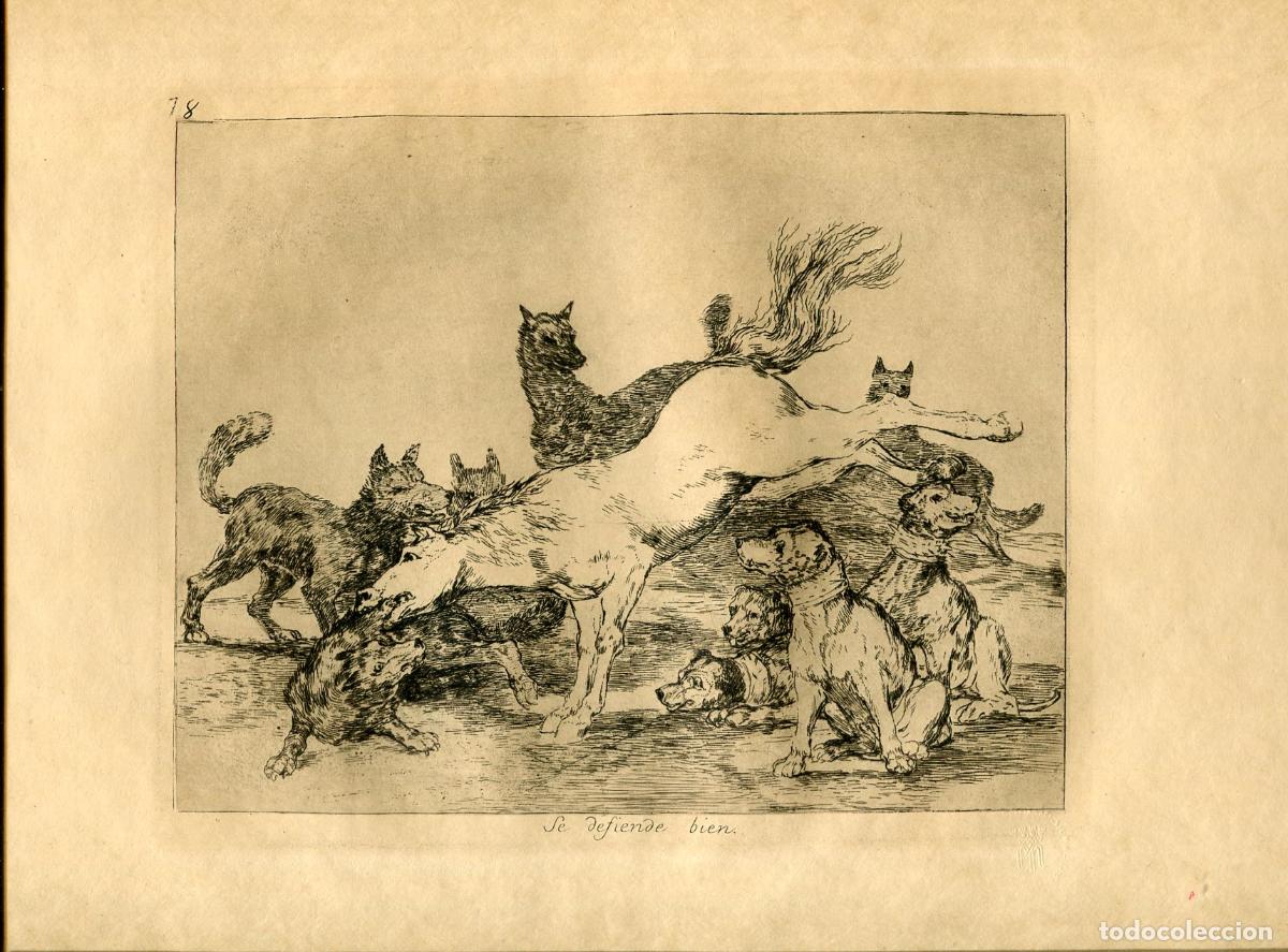 Kunst: Se defiende bien, Desastre n&ordm; 78 - Aguafuerte original de Goya - Ed. 1937