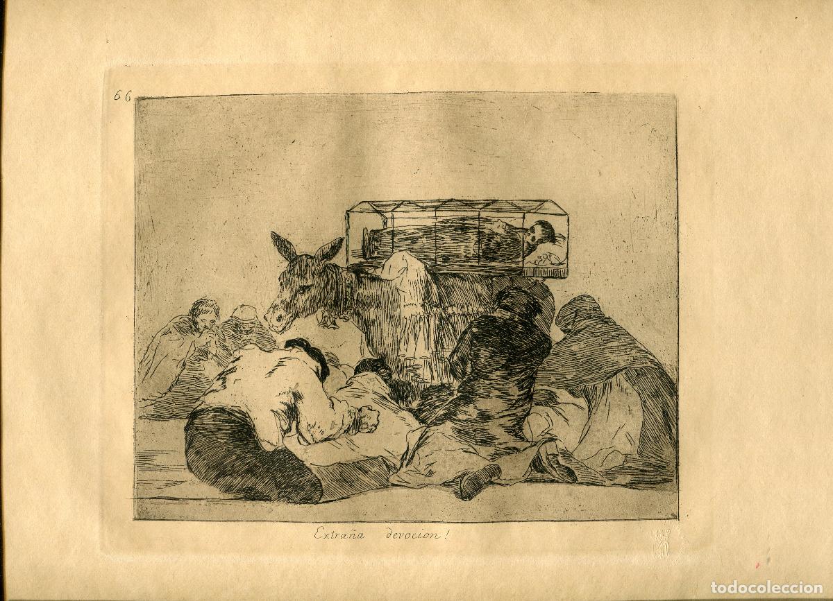 Arte: &iexcl;Extra&ntilde;a devoci&oacute;n!, Desastre n&ordm; 66 - Aguafuerte original de Goya - Ed. 1937