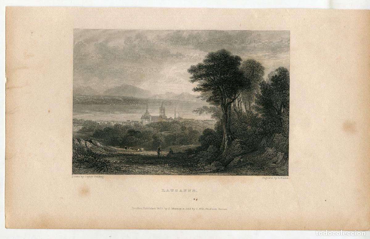 Arte: Lausana y el lago Lem&aacute;n, Suiza - Grabado de E. Finden - 1832