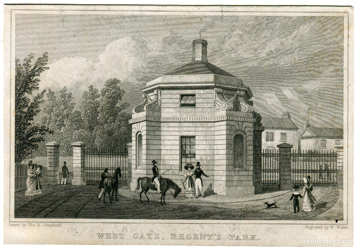 Arte: West Gate Regent's Park Londres - grabado antiguo al acero - Shepherd
