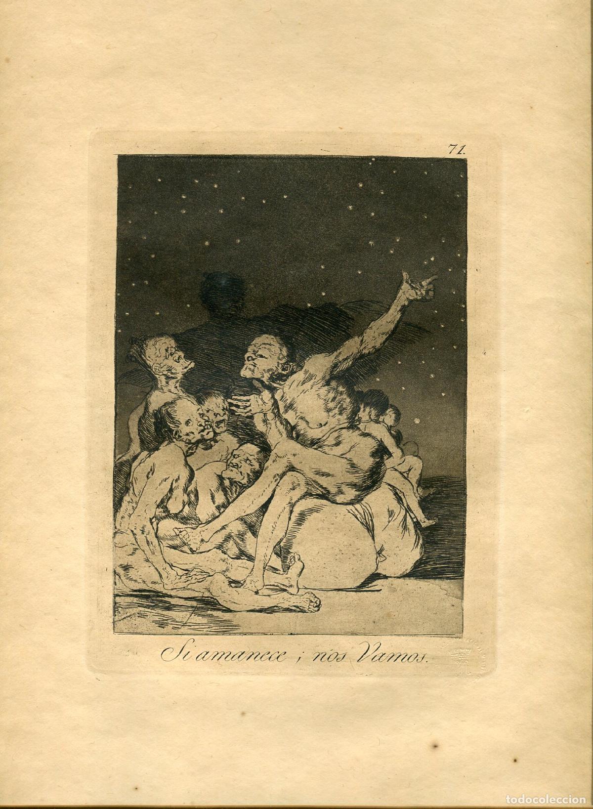 Art: Si amanece, nos vamos, Capricho n&ordm; 71 - Aguafuerte original de Goya - Ed. 1937