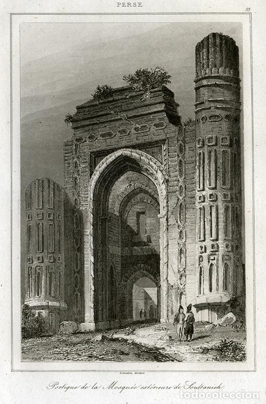 Arte: GRABADO AL ACERO DE 1841, P&Oacute;RTICO MEZQUITA DEL VIERNES DE SOLTANIYEH, ANTIGUA PERSIA, IR&Aacute;N, LEMA&Icirc;TRE