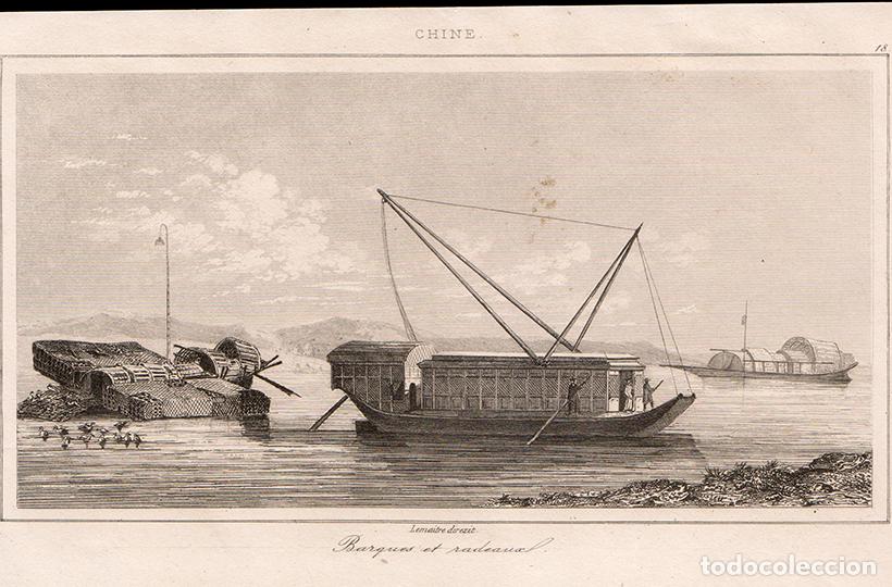Arte: GRABADO AL ACERO DE 1853, EMBARCACIONES Y BALSAS TRADICIONALES CHINAS, ANTIGUA CHINA, DE LEMA&Icirc;TRE