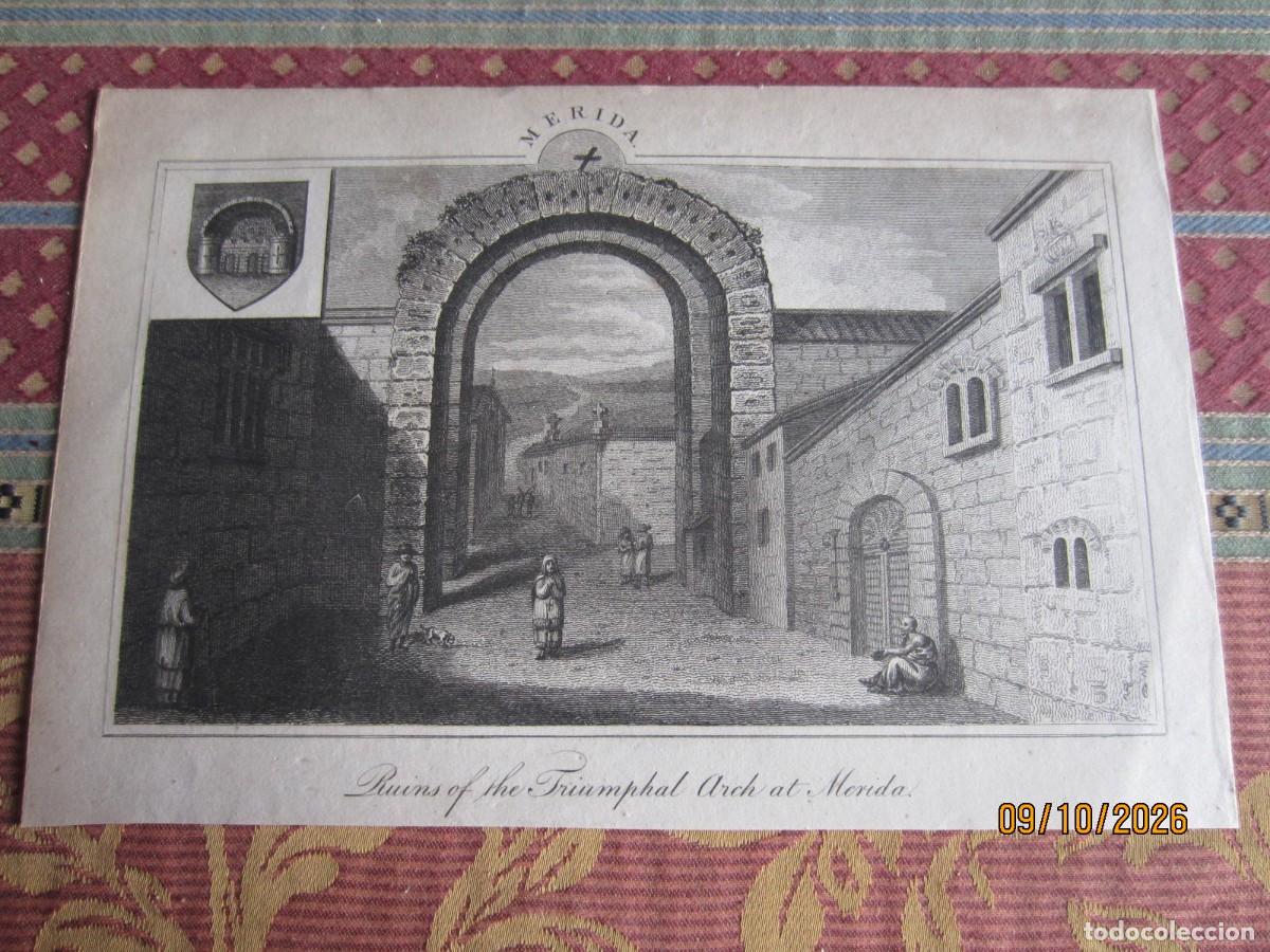 Art: 1816-ARCO DE TRAJANO. M&Eacute;RIDA. BADAJOZ. ENTRADA PRINCIPAL DE LA CIUDAD. RAR&Iacute;SIMO GRABADO ORIGINAL