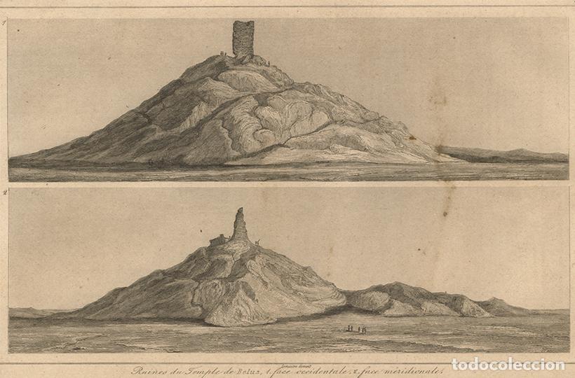Arte: GRABADO AL ACERO DE 1852, 2 VISTAS DEL ZIGURAT ETEMENANKI, ANTIGUA MESOPOTAMIA, DE LEMA&Icirc;TRE