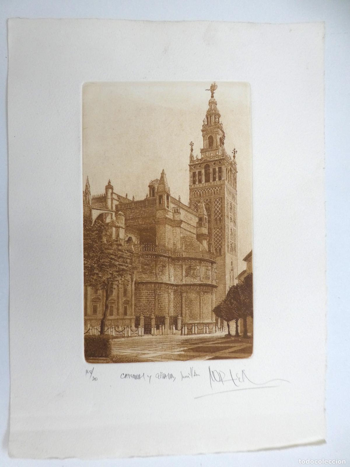 Arte: grabado al aguafuerte de la Catedral y la Giralda de Sevilla ,firmado Norberto Le&oacute;n R&iacute;os (Norler)