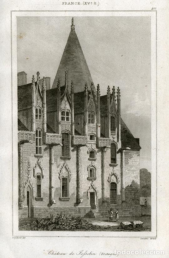 Arte: GRABADO AL ACERO DE 1842, VISTA DEL CH&Acirc;TEAU DE JOSSELIN, BRETA&Ntilde;A, CASA DE ROHAN, FRANCIA, LEMA&Icirc;TRE
