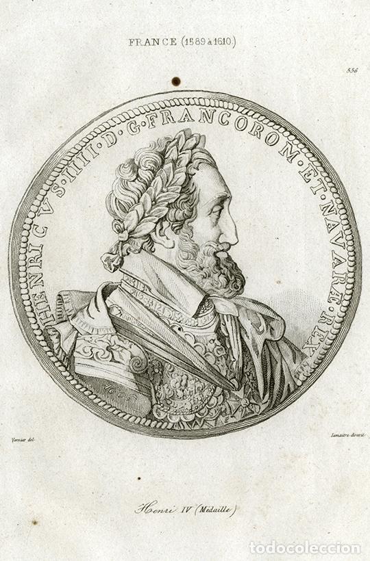 Arte: GRABADO AL ACERO DE 1843, MEDALLA DE ENRIQUE IV, PRIMER REY BORB&Oacute;N, FRANCIA, DE LEMA&Icirc;TRE