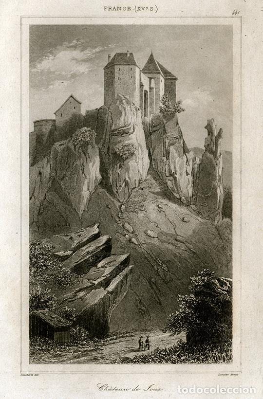 Arte: GRABADO AL ACERO DE 1842, VISTA DEL CASTILLO O FORT DE JOUX, CH&Acirc;TEAU, JURA, FRANCIA, DE LEMA&Icirc;TRE