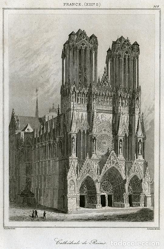 Arte: GRABADO AL ACERO DE 1841, VISTA DE LA CATEDRAL DE REIMS, NOTRE-DAME, REYES FRANCIA, G&Oacute;TICO, LEMA&Icirc;TRE