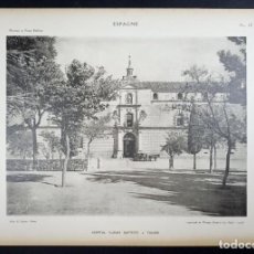 Arte: HUECOGRABADO HOSPITAL SAN JUAN BAUTISTA EN TOLEDO - PETITS EDIFICES ESPAGNE - PARÍS 1928