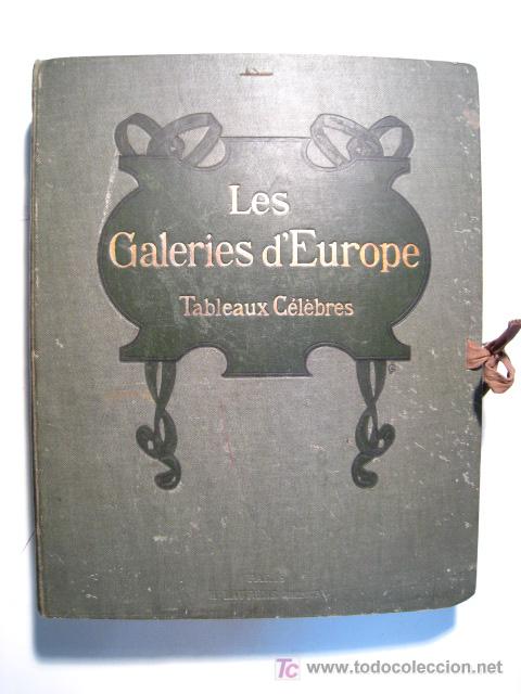 Kunst: LES GALERIES D-EUROPE (LAS GALERIAS DE EUROPA) - ALBUM 69 LAMINAS CON PINTURAS CELEBRES
