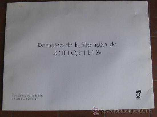 Art: RECUERDO DE LA ALTERNATIVA DEL TORERO CHIQUILIN EN LA FERIA DE CORDOBA 1992-2 LAMINAS-PINTOR:LEON