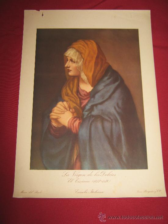 Arte: PRECIOSA LAMINA DE ANTIGUO CALENDARIO  24X35 CM - LA VIRGEN DE LOS DOLORES - EL TIZIANO 1477/1576