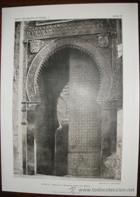 Kunst: LAMINA ORIGINAL DE 1917.SEVILLA.PUERTA DEL PERD&Oacute;N. CATEDRAL. ARTE Y DECORACI&Oacute;N EN ESPA&Ntilde;A I. N&ordm;83
