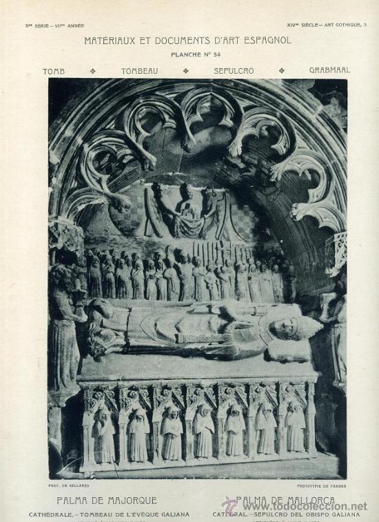 Art: LAMINA  PALMA DE MALLORCA  catedral sepulcro del Obispo Galiana