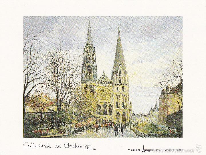 Art: CATHEDRALE DE CHARTRES - FRANCE - LAMINA - MEDIDAS 20 x 15