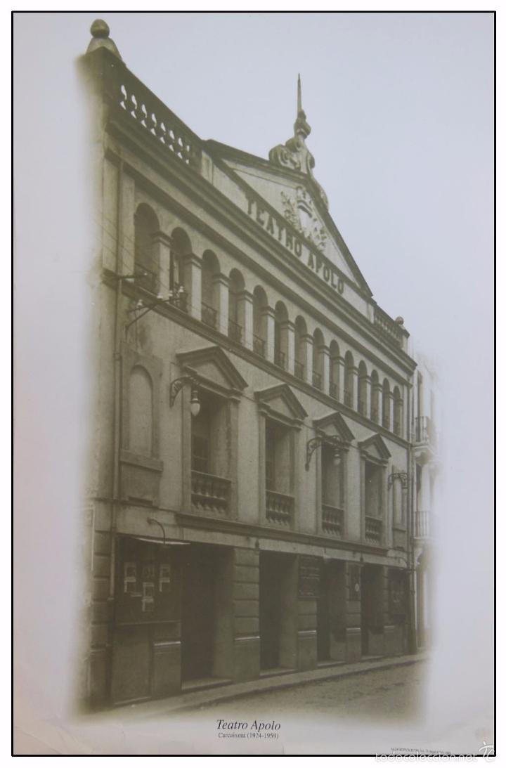 Art: CARCAIXENT. TEATRO APOLO (1924 - 1959) ALCAÑIZ PUBLICITAT. 1995