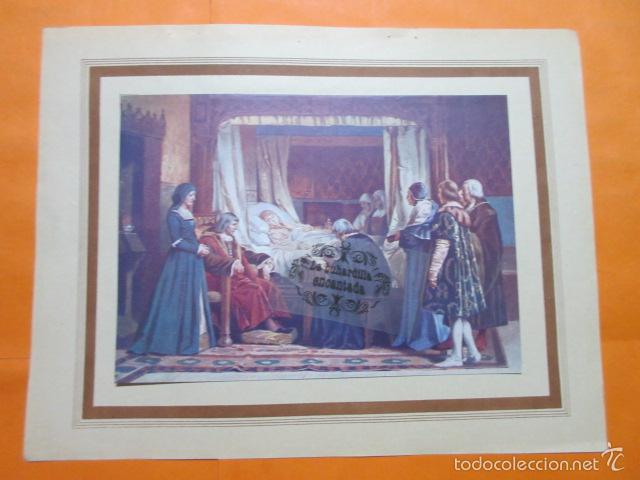 Arte: LAMINA - EL TESTAMENTO DE ISABEL LA CATOLICA - Foto 1