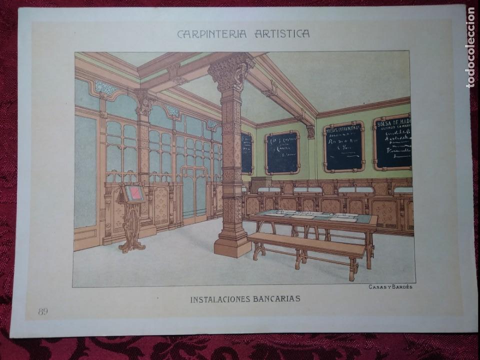 Art: LAMINA CARPINTERIA ARTISTICA INSTALACIONES BANCARIAS EPOCA MODERNISTA 1905 CASAS Y BARDES
