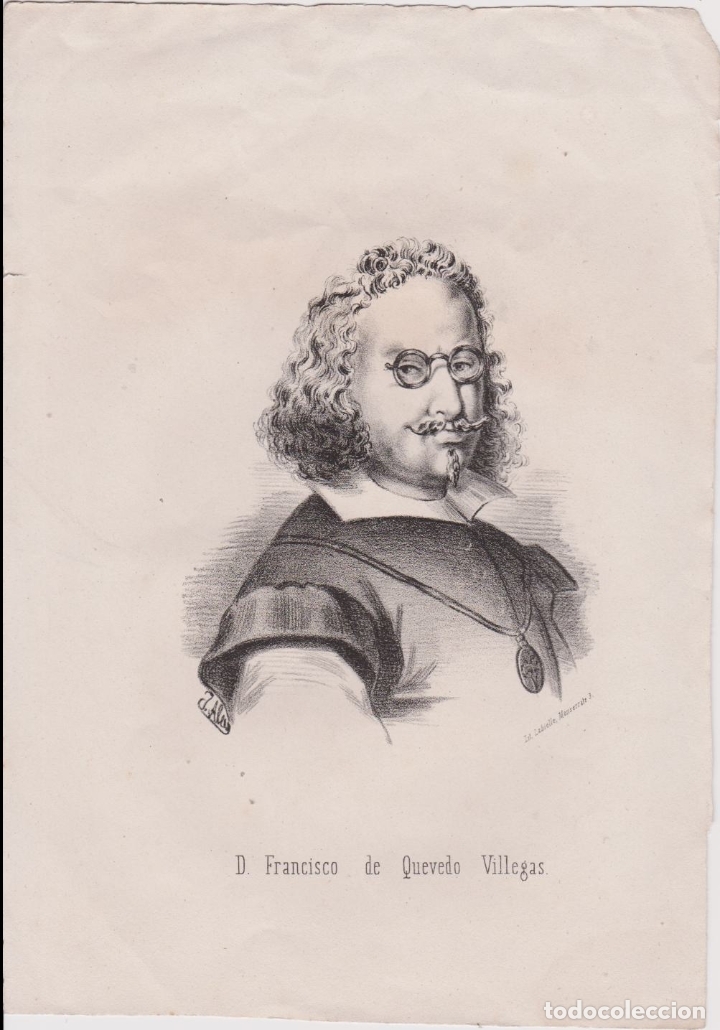 Art: RETRATO DE FRANCISCO DE QUEVEDO VILLEGAS - LIT.LEBIELLE