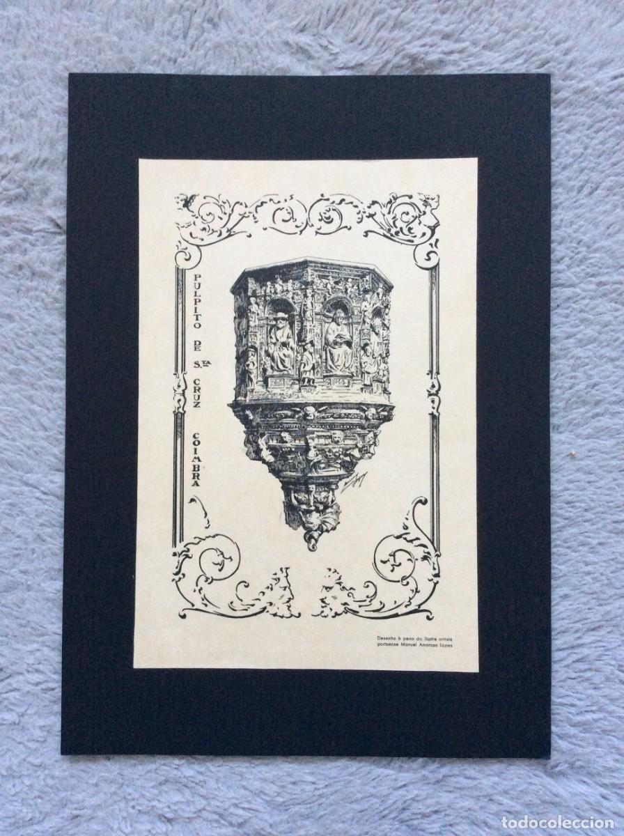 Art: Pulpito de Sta Cruz - Coimbra. Desenho &agrave; pena do ilustre artista portuense Manuel A. Lopes. Anos 30