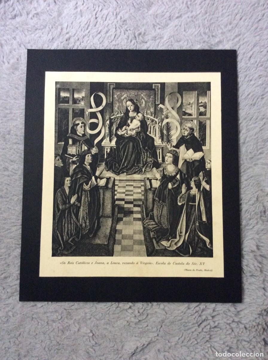 Kunst: Drama hist&oacute;rico. Os reis cat&oacute;licos e Joana, a louca, rezando &agrave; Virgem, ano 1941