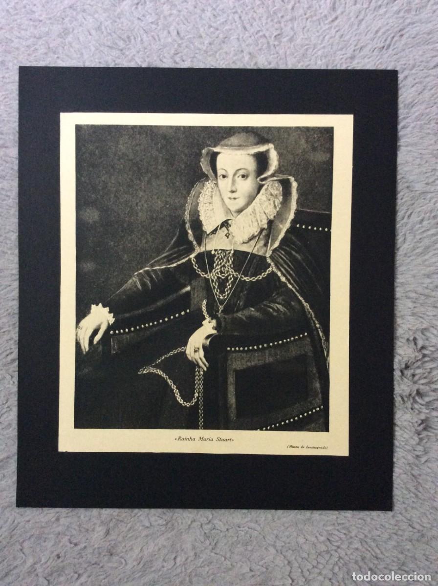 Arte: Drama hist&oacute;rico: Rainha Maria Stuart. L&aacute;mina de 1941