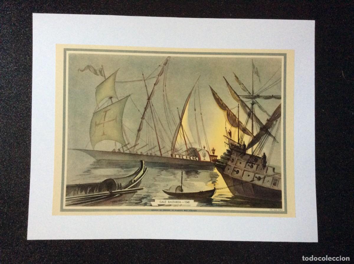 Arte: Gal&eacute; Bastarda - 1540. Segundo o desenho do Almirante Jo&atilde;o Braz de Oliveira. L&aacute;mina de 1952
