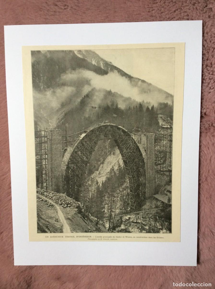 Arte: L&acute;arche principal du viaduc de Wiesen...L&aacute;mina fotogr&aacute;fica original francesa de 1908