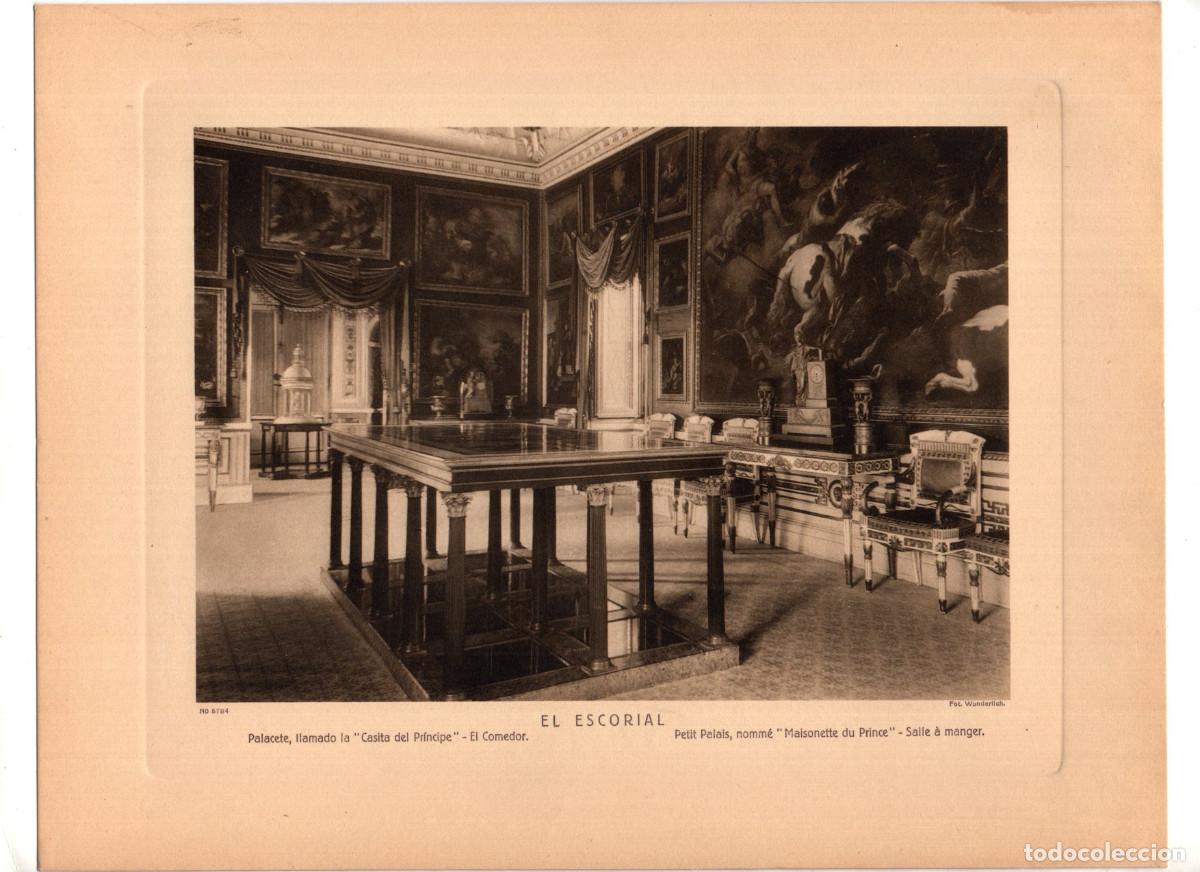 Arte: EL ESCORIAL.- PALACETE, LLAMADO LA CASITA DEL PRINCIPE - EL COMEDOR. 28,7X22,3. FOT. WUNDERLICH.